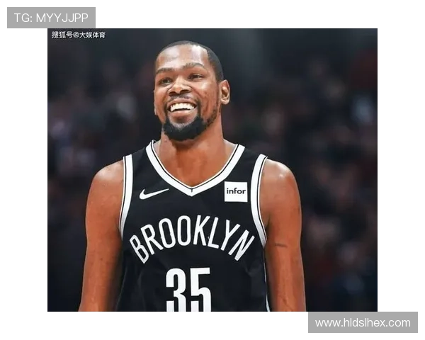 杜兰特伤情更新：预计缺阵两周，篮网争冠希望面临考验