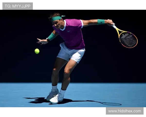 网球世界焦点：纳达尔伤愈复出，赛事争夺激烈展现新一轮竞技风采